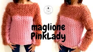 TUTORIAL Maglione quotPinkLadyquot uncinettolafatatuttofare [upl. by Comyns991]