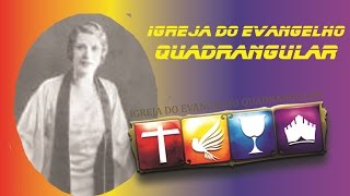 História da Fundação da Igreja do Evangelho Quadrangular [upl. by Goodden]