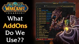 What AddOns do we use AddOn Guide w AddOn links  WoW Classic [upl. by Anglo]