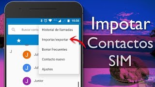 4 Pasos Guardas los contactos de la SIM a tu cuenta de Google [upl. by Belia]