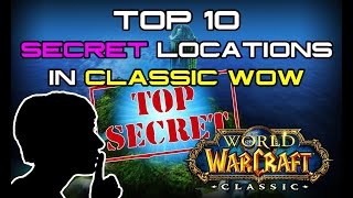 The Coolest Secret Locations in Classic WoW [upl. by Eiramlirpa]